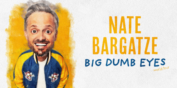 Nate Bargatze: Big Dumb Eyes Tour